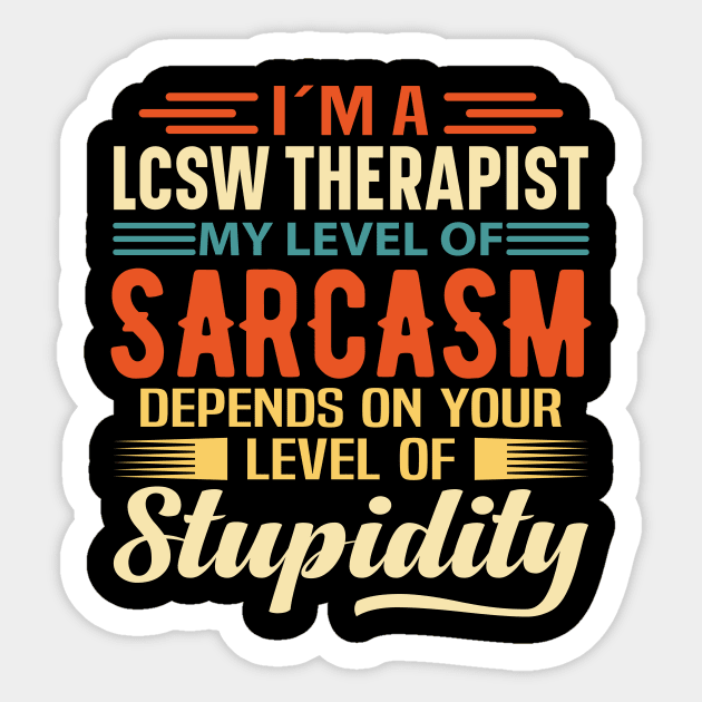 I'm A LCSW Therapist Sticker by Stay Weird